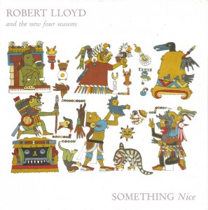 robert-lloyd-and-the-new-four-seasons-something-nice-in-tape